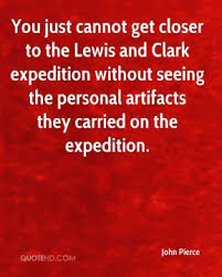 Lewis And Clark Famous Quotes. QuotesGram via Relatably.com