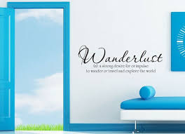 Art Wall Decals Wall Stickers Vinyl Decal Quote - Wanderlust ... via Relatably.com