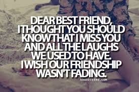 Best Friend Quotes Miss You. QuotesGram via Relatably.com