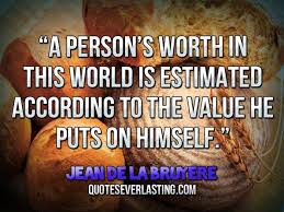 worth | Quotes Everlasting via Relatably.com