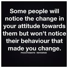 TIKI B | Right…#change#attitudes#behavior#quotes#sayings#rea... via Relatably.com