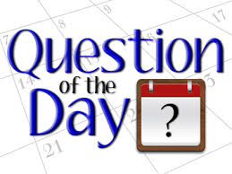 Image result for question of the day