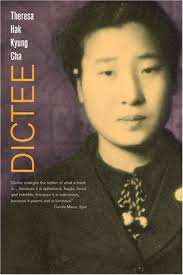 Dictee by Theresa Hak Kyung Cha — Reviews, Discussion, Bookclubs, Lists - 90894