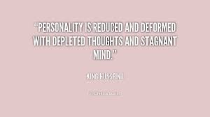 Personality is reduced and deformed with depleted thoughts and ... via Relatably.com