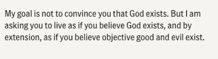 Dennis Prager in The Free Press: Morality can come only from God, so we should at least act as if He exists