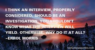 Errol Morris quotes: top famous quotes and sayings from Errol Morris via Relatably.com