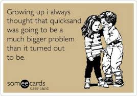 Quicksand | quotes | Pinterest | Tarzan, Just Me and Blame via Relatably.com