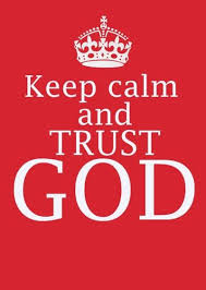 Image result for keep calm god is in control