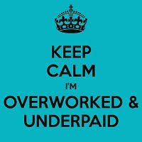 im-overworked-underpaid.jpg via Relatably.com