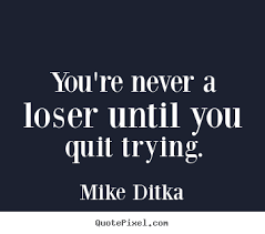 Mike Ditka Quotes. QuotesGram via Relatably.com