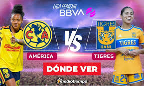 ¿A qué hora juega América vs. Tigres? Dónde ver EN VIVO partido Liga Femenil Apertura 2026 HOY