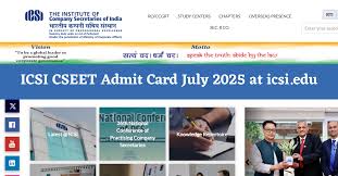 ICSI CSEET Admit Card July 2025 Release Today at icsi.edu, Steps to Download Hall Ticket Here