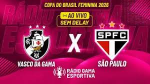Feminino: Acompanhe Vasco x São Paulo, pelas oitavas da Copa do Brasil