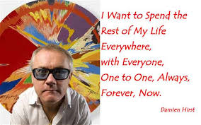 Damien Hirst&#39;s quotes, famous and not much - QuotationOf . COM via Relatably.com