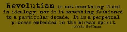 Abbie Hoffman&#39;s quotes, famous and not much - QuotationOf . COM via Relatably.com
