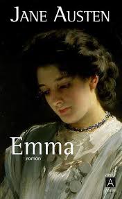 Emma Jane Austen. Emma est la plus française des héroïnes de Jane Austen (1775-1817), qui, à juste titre, craignait que personne ne puisse l&#39;aimer. - emma-jane-austen