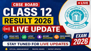 CBSE 12th Result 2026 @cbse.gov.in: Live Updates on CBSE Class 12 Result Date & Time, Digilocker Details