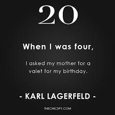 35 Outrageous and Humorous Karl Lagerfeld Quotes | The Chic Spy via Relatably.com