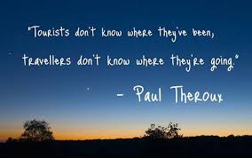 Paul Theroux | Travel Quotes | Pinterest via Relatably.com