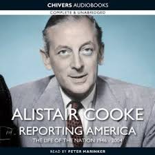 Alistair Cooke: Reporting America