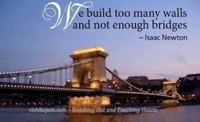 Inspirational Story on Relationships!!! Building Bridges ... via Relatably.com