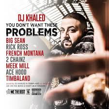 DJ Khaled ft. Big Sean, Rick Ross, French Montana, 2 Chainz, Meek ... via Relatably.com