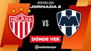 Necaxa vs. Monterrey. Partido EN VIVO Jornada 2 Liga MX Apertura 2026
