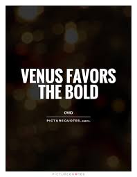 Venus Quotes | Venus Sayings | Venus Picture Quotes via Relatably.com