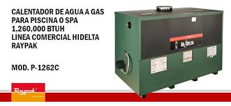 CALENTADOR DE AGUA A GAS PARA PISCINA O SPA 1,260,000 BTUH ...
