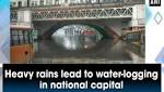 Heavy rains lead water-logging national