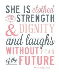 clothed-in-strength-and-dignity-proverbs-religious-quotes-sayings ... via Relatably.com