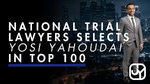 National Trial Lawyers Top 100 Selects Yosi Yahoudai