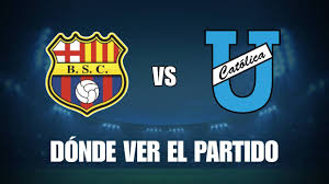 Barcelona SC vs. Católica: Match Preview, Time, and Wia to Watch for Free for Ghana! - Imagen principal del artículo