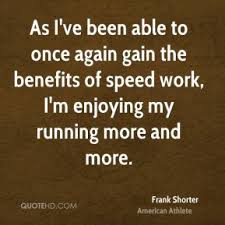 Frank Shorter Quotes | QuoteHD via Relatably.com