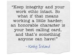 integrity and work ethic | Motivational Quotes | Pinterest ... via Relatably.com