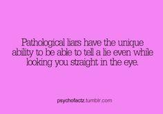 Pathological Liar on Pinterest | Narcissistic Sociopath, Telling ... via Relatably.com