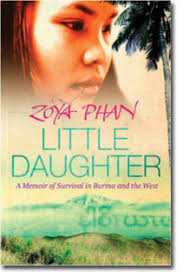 Little Daughter: A Memoir of Survival in Burma and the West by Zoya Phan and Damien Lewis; Simon &amp; Schuster, 2009. P 355 - 16035-bookreview