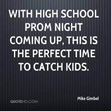 Prom Night Quotes. QuotesGram via Relatably.com