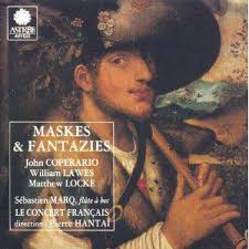 Maskes &amp; Fantazies: John Coperario / William Lawes / Matthew Locke - Sébastien Marq / Le Concert Français / Pierre Hantaï - s4675655