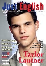 Cover feature : Taylor LautnerPrice: MYR 9.00Category: Just English Magazine - lautner_cover