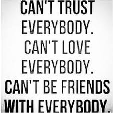 Trust nobody | True | Pinterest via Relatably.com