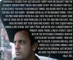 Billy Joel - Daily Atheist Quote via Relatably.com