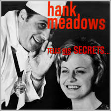 The bottom photo was posted to the Old Minneapolis Facebook page by Steve Lehr. hankmeadowslp1. And for the record collectors out there, here is Hank&#39;s LP ... - hankmeadowslp1
