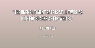 Unemployment Rate Quotes. QuotesGram via Relatably.com