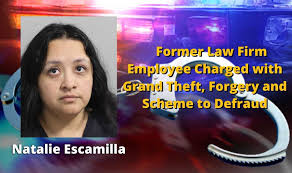 Employee Of Well Known Criminal Defense Law Firm Charged With Grand Theft, Forgery & Scheme To Defraud