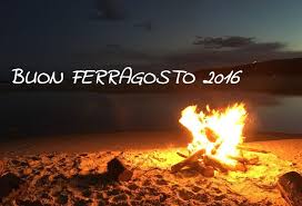 Risultati immagini per buon ferragosto 2016