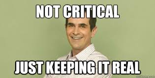 Image result for CRITICAL friend meme