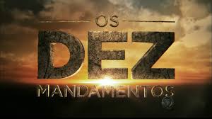 Resultado de imagem para os10 mandamentos NOVELA
