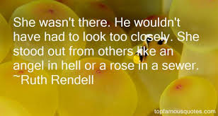 Ruth Rendell quotes: top famous quotes and sayings from Ruth Rendell via Relatably.com