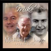 After a long and full life on earth, Michael Edward Judge began his final journey of ... - 163540